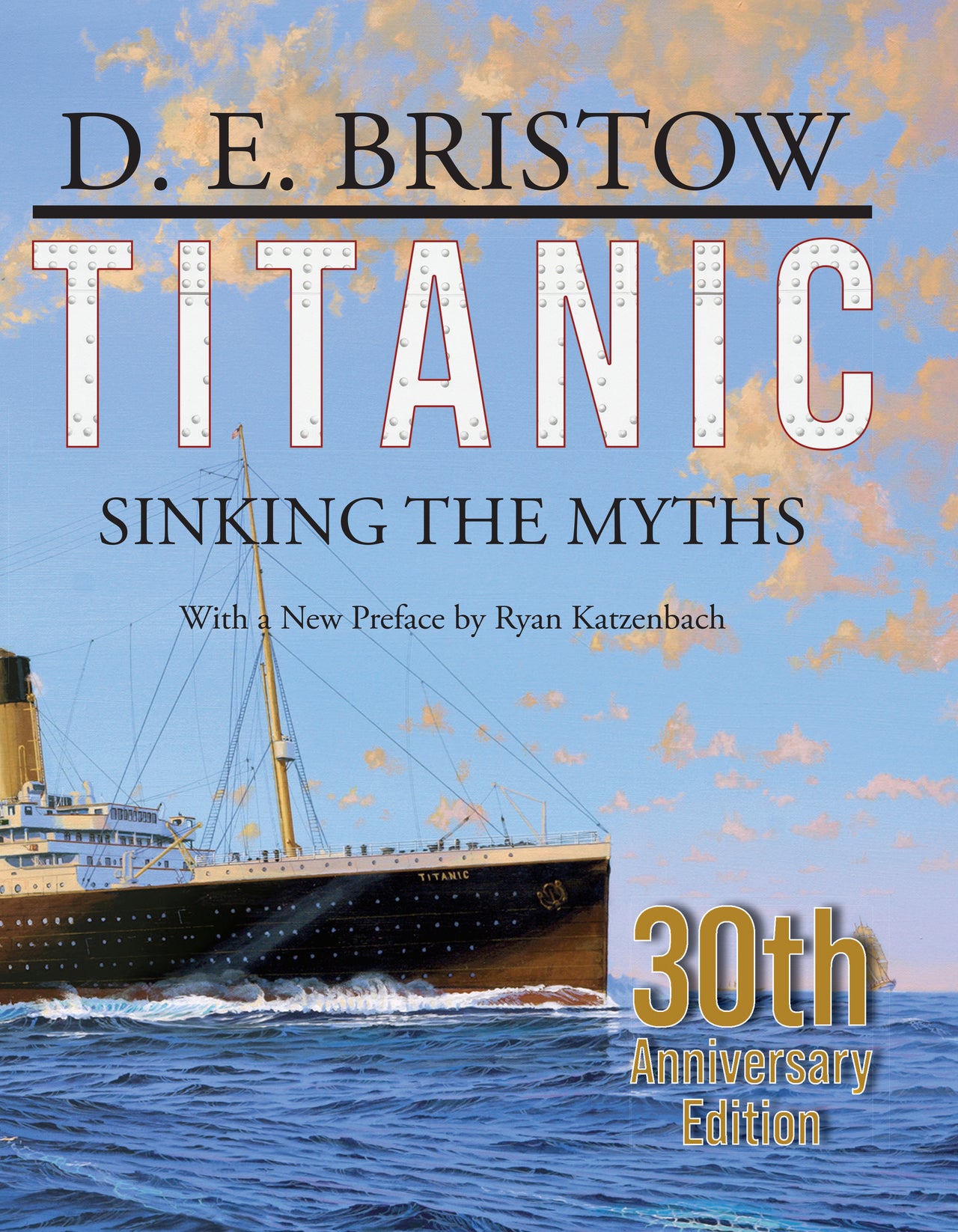 TITANIC: Sinking The Myths