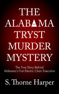 Thumbnail for The Alabama Tryst Murder Mystery (Paperback)