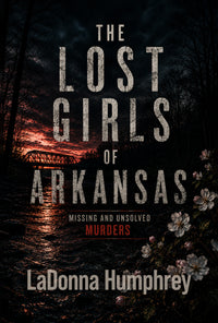 Thumbnail for The Lost Girls of Arkansas (Paperback)