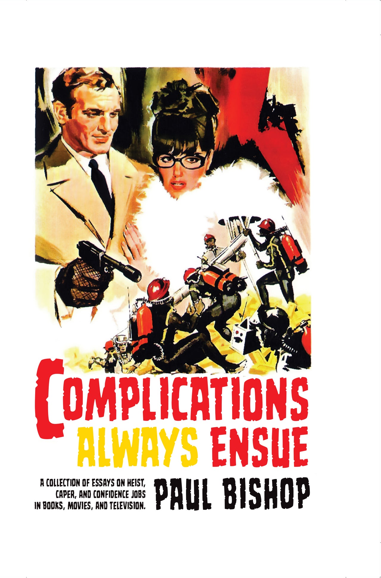 Complications Always Ensue (Paperback)