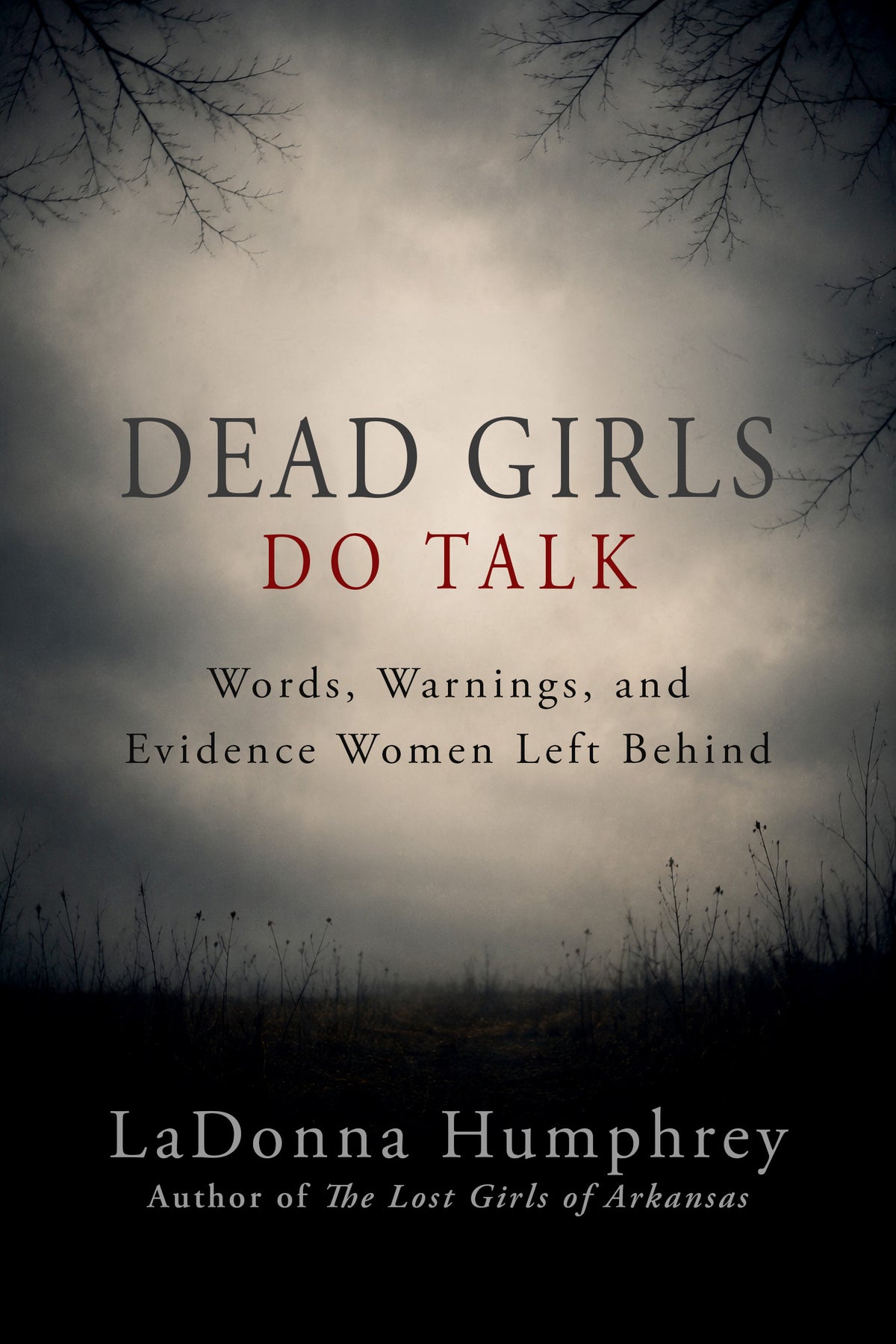 Dead Girls Do Talk (Paperback)