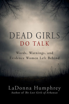 Dead Girls Do Talk (Paperback)