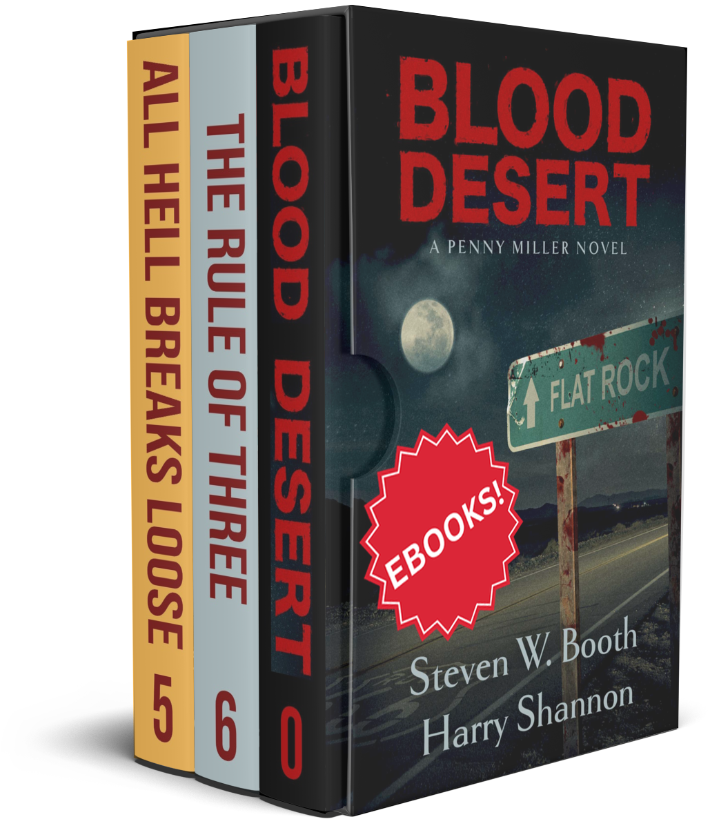 All Hell Breaks Loose, The Rule of Three, and Blood Desert (Ebooks)