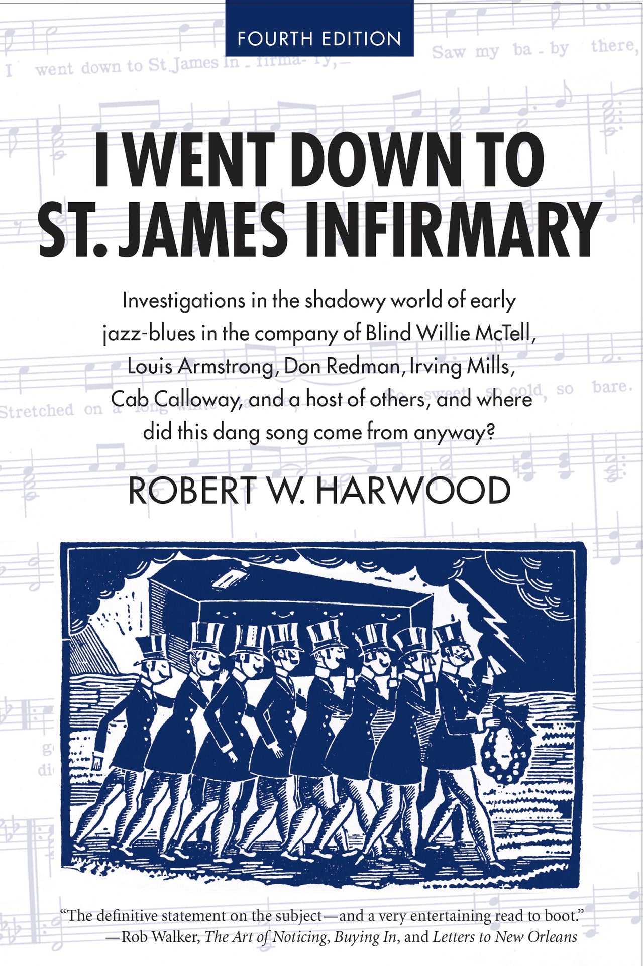 I Went Down To St. James Infirmary (Paperback)