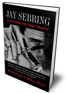 Jay Sebring: Cutting to the Truth (Hardcover)