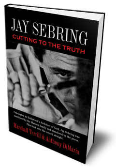 Jay Sebring: Cutting to the Truth (Hardcover)