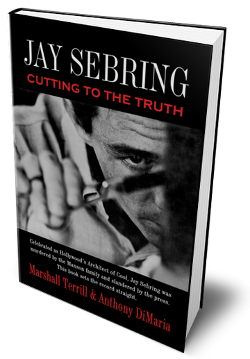 Jay Sebring: Cutting to the Truth (Hardcover)