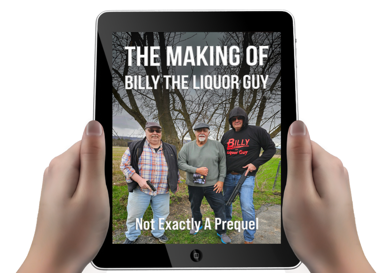 The Making of Billy The Liquor Guy (Ebook)