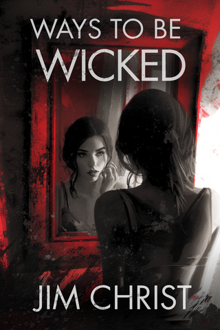 Ways to Be Wicked (Paperback)