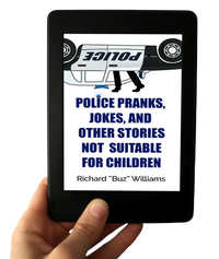 Thumbnail for Police Pranks, Jokes, and Other Stories Not Suitable for Children (Ebook)