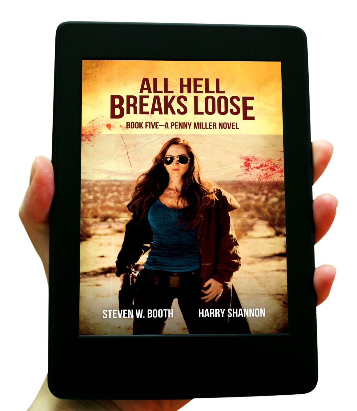 All Hell Breaks Loose - Penny Miller Book Five (Ebook)