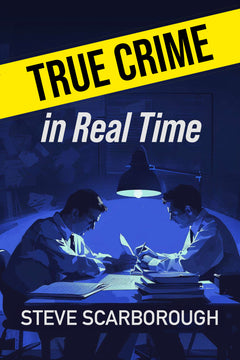 True Crime in Real Time