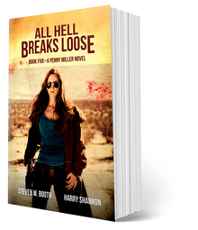 All Hell Breaks Loose - Penny Miller Book Five