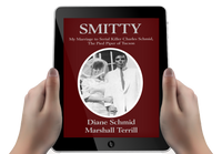 Thumbnail for SMITTY: My Marriage to Serial Killer Charles Schmid, the Pied Piper of Tucson (Ebook)