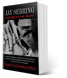 Jay Sebring: Cutting to the Truth (Trade Paperback)