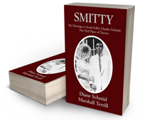 Thumbnail for SMITTY: My Marriage to Serial Killer Charles Schmid, the Pied Piper of Tucson (Paperback)