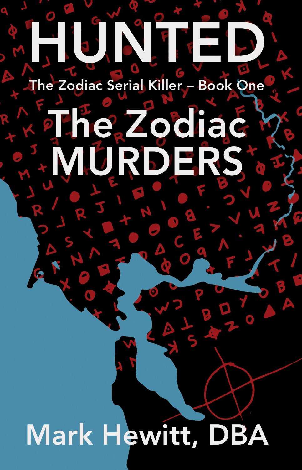 Hunted: The Zodiac Murders (Paperback)