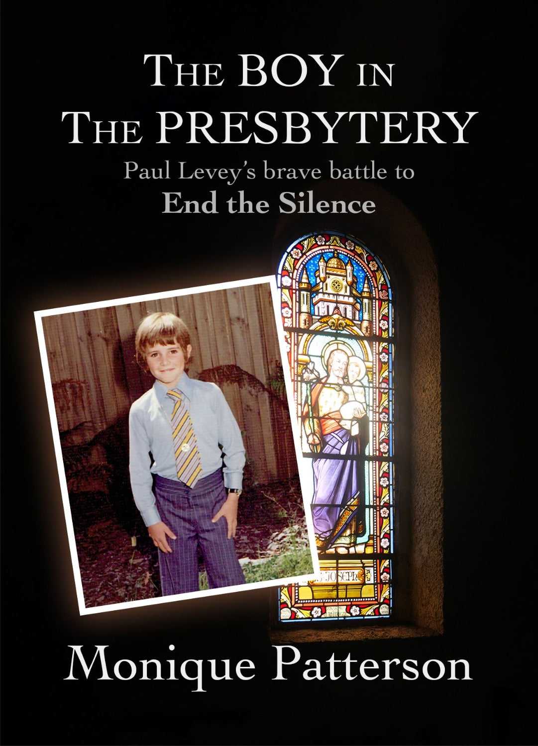 The Boy in the Presbytery: Paul Levey's brave battle to End the Silence