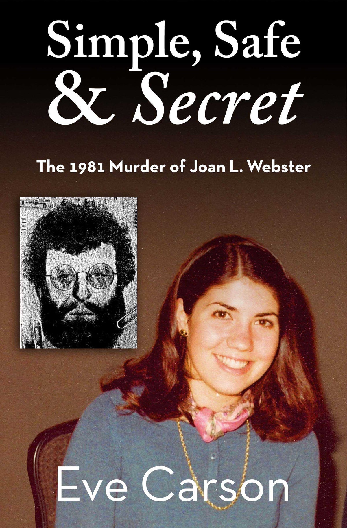 Simple, Safe & Secret (Paperback)