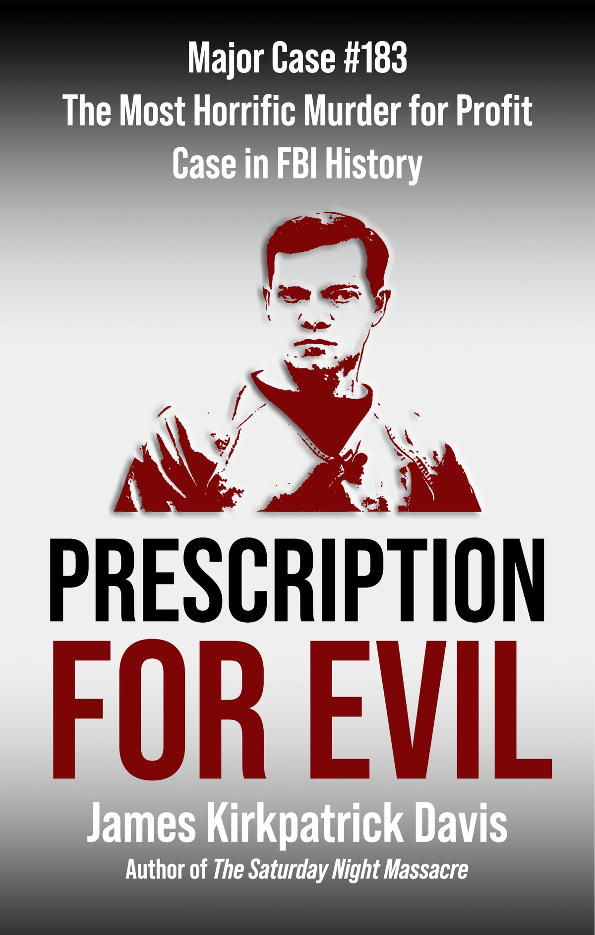 Prescription For Evil (Paperback)